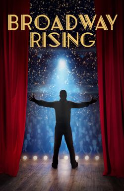 Broadway Rising