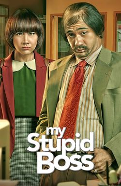 My Stupid Boss