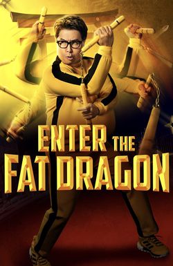 Enter the Fat Dragon