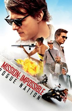 Mission: Impossible - Rogue Nation