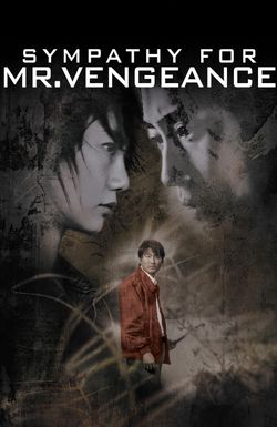 Sympathy for Mr. Vengeance