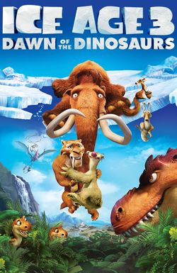 Ice Age: Dawn of the Dinosaurs