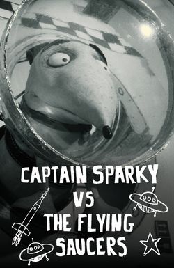 Captain Sparky vs. The Flying Saucers