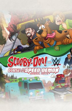 Scooby-Doo! and WWE: Curse of the Speed Demon