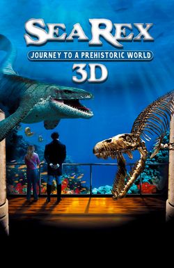 Sea Rex 3D: Journey to a Prehistoric World