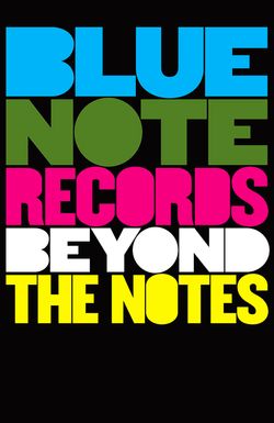 Blue Note Records: Beyond the Notes