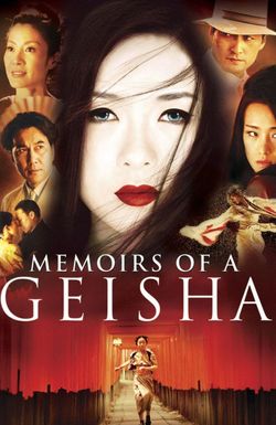 Memoirs of a Geisha