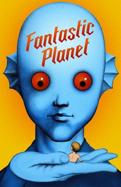 Fantastic Planet