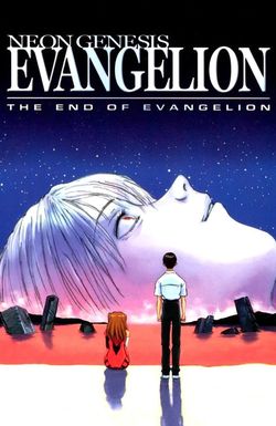 Neon Genesis Evangelion: The End of Evangelion