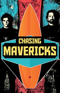 Chasing Mavericks