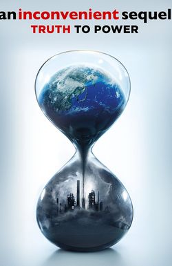 An Inconvenient Sequel: Truth to Power