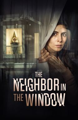 The Neighbor in the Window