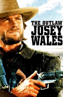 The Outlaw Josey Wales