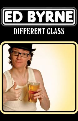 Ed Byrne: Different Class