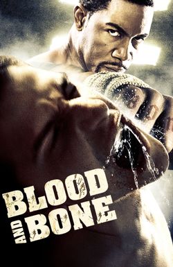 Blood and Bone