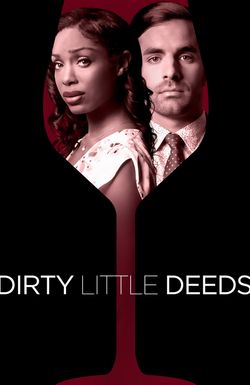 Dirty Little Deeds