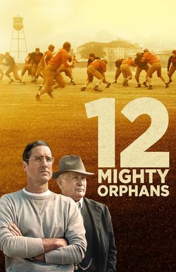 12 Mighty Orphans