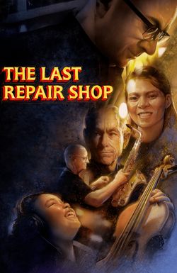 The Last Repair Shop