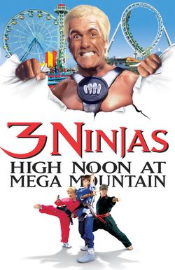 3 Ninjas: High Noon at Mega Mountain