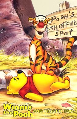 Winnie the Pooh and Tigger Too