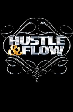 Hustle & Flow