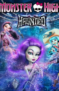 Monster High: Haunted