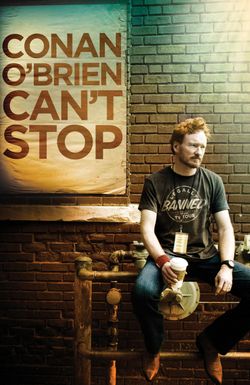 Conan O'Brien Can't Stop