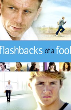 Flashbacks of a Fool