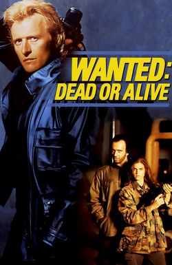 Wanted: Dead or Alive