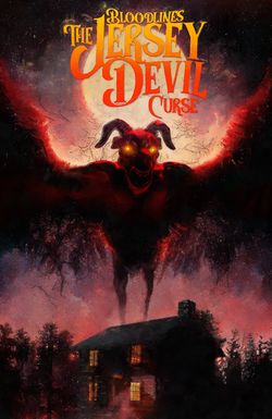 Bloodlines: The Jersey Devil Curse