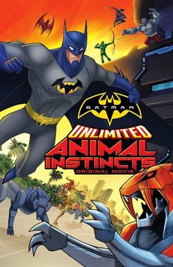 Batman Unlimited: Animal Instincts