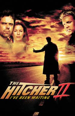 The Hitcher II: I've Been Waiting