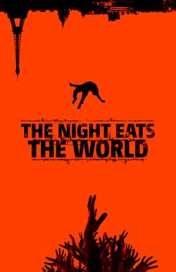 The Night Eats the World