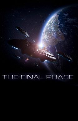 The Final Phase