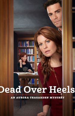 Dead Over Heels: An Aurora Teagarden Mystery