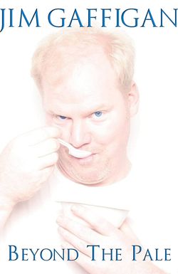 Jim Gaffigan: Beyond the Pale