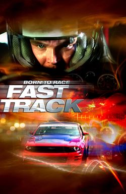 Born to Race: Fast Track