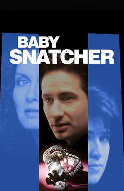 Baby Snatcher