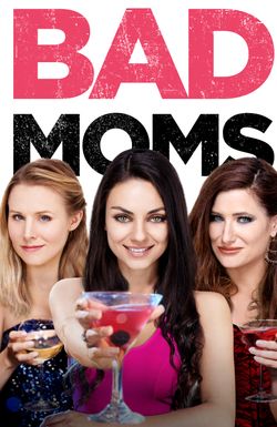 Bad Moms