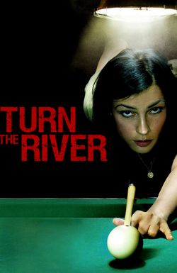 Turn the River