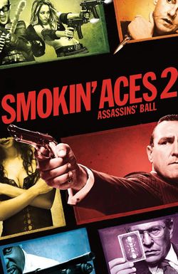 Smokin' Aces 2: Assassins' Ball