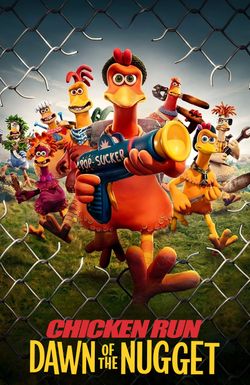 Chicken Run: Dawn of the Nugget