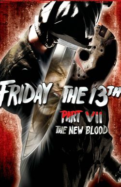 Friday the 13th Part VII: The New Blood