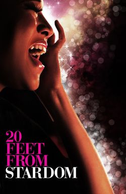 Twenty Feet from Stardom