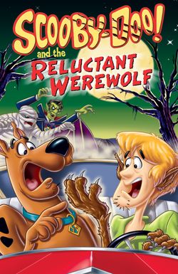 Scooby-Doo and the Reluctant Werewolf