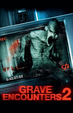 Grave Encounters 2