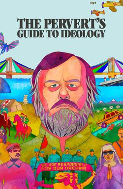 The Pervert's Guide to Ideology