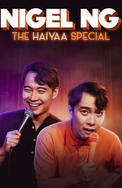 Nigel Ng: The HAIYAA Special