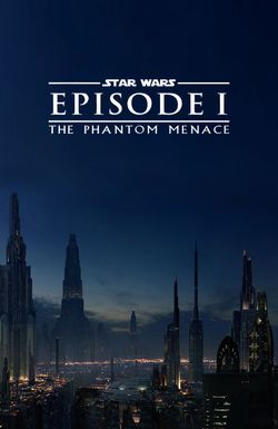 Star Wars: Episode I - The Phantom Menace