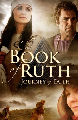 The Book of Ruth: Journey of Faith